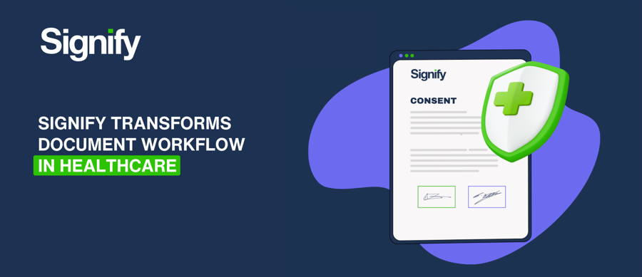 Signify Transforms Document Workflow in Healthcare - GeorgianJournal
